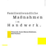 familienfreundliche massnahmen im handwerk (c) bmfsfj.de